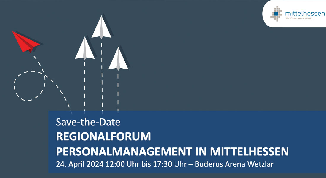Regionalforum Personalmanagement in Mittelhessen am 24. April in Wetzlar